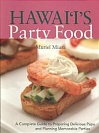 Hawaiis Party Food (Paperback, 1st, Spiral)