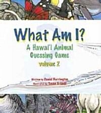 What Am I? (Hardcover, 1st)