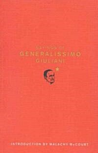 Sayings of Generalissimo Giuliani (Paperback, WELCOME RAIN)