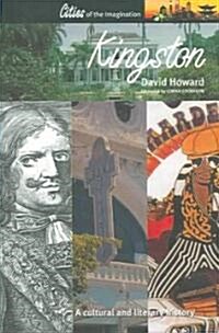 Kingston: A Cultural History (Paperback)