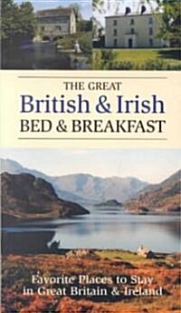 The Great British & Irish Bed & Breakfast (Paperback)