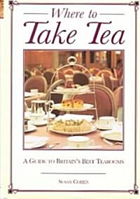 Where to Take Tea (Hardcover)