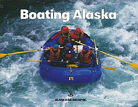 Boating Alaska (Paperback)