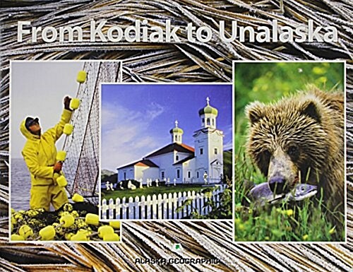 From Kodiak to Unalaska (Paperback)