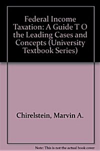 Federal Income Taxation (Paperback, 7th, Subsequent)