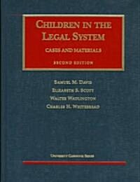 Children in the Legal System (Hardcover, 2nd, Subsequent)
