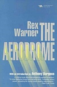 The Aerodrome: A Love Story (Paperback)