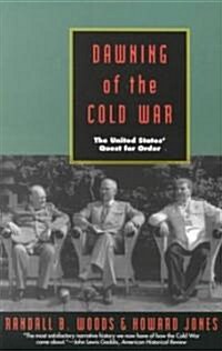 Dawning of the Cold War (Paperback, Reprint)