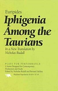 Iphigenia Among the Taurians (Paperback)
