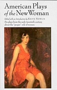 American Plays of the New Woman (Paperback)
