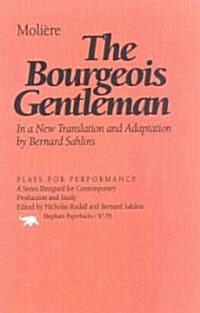 The Bourgeois Gentleman (Hardcover, Revised)