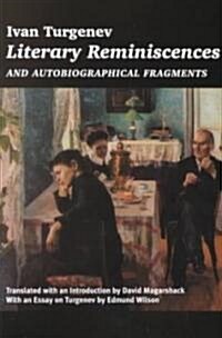 Literary Reminiscences and Autobiographical Fragments (Paperback)