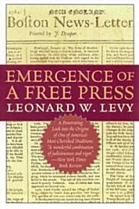 Emergence of a Free Press (Paperback)