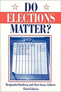 Do Elections Matter? (Paperback, 3)