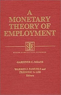 A Monetary Theory of Employment (Hardcover)