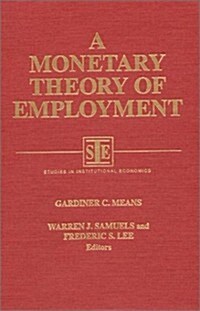 A Monetary Theory of Employment (Paperback)