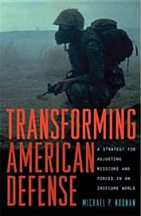 Transforming American Defense (Hardcover)