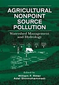 Agricultural Nonpoint Source Pollution: Watershed Management and Hydrology (Hardcover)