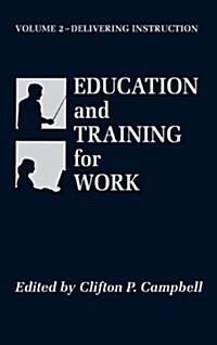 Education and Training for Work, Volume 2 (Hardcover)