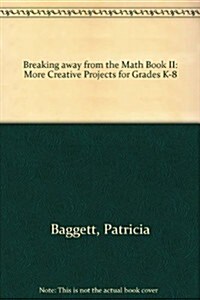 Breaking Away from the Math Book II (Paperback)