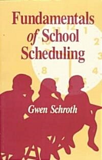 Fundamentals of School Scheduling (Paperback)
