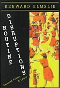 Routine Disruptions (Paperback)