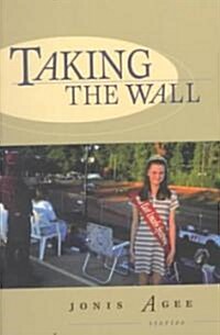 Taking the Wall (Paperback)