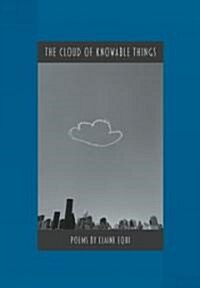 The Cloud of Knowable Things (Paperback, 1st)