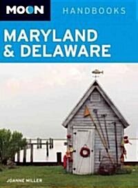 Moon Maryland and Delaware (Paperback, 3rd)