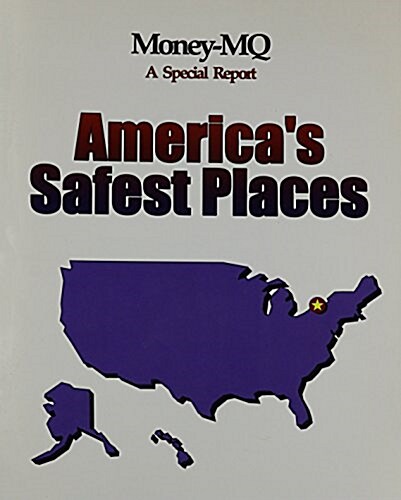 Americas Safest Places (Paperback)