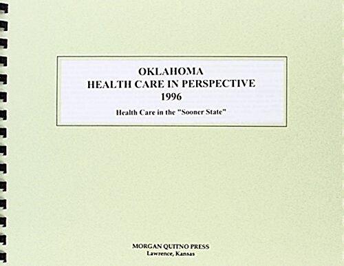 Oklahoma Health Care Perspective 1996 (Hardcover)