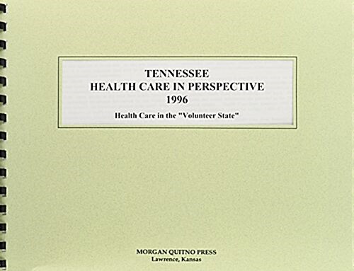 Tennessee Health Care Perspective 1996 (Hardcover)