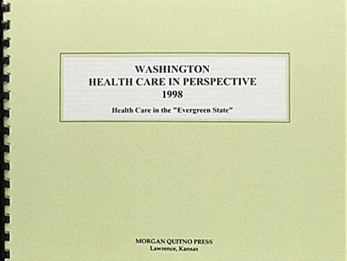 Washington Health Care Perspective 1998 (Paperback)