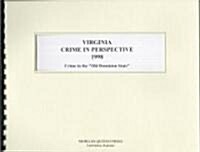 Virginia Crime in Perspective 1998 (Paperback, Spiral)