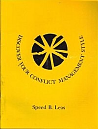 Discover Your Conflict Management Style (Paperback)