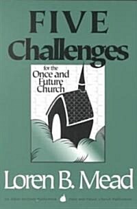 Five Challenges for the Once and Future Church (Paperback)
