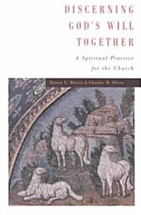 Discerning Gods Will Together (Paperback)