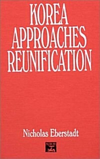 [중고] Korea Approaches Reunification (Paperback)