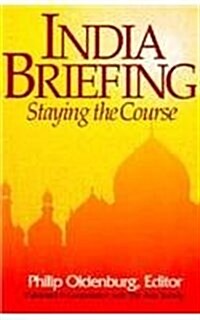 India Briefing: Staying the Course (Paperback, 8)