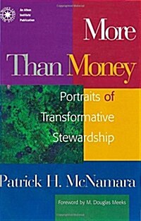 More Than Money: Portraits of Transformative Stewardship (Paperback)