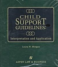Child Support Guidelines (Loose Leaf)