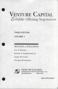 Venture Capital and Public Offering Negotiation (Loose Leaf, 3)