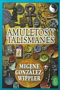 Amuletos y Talismanes (Paperback)