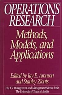 Operations Research: Methods, Models, and Applications (Hardcover)