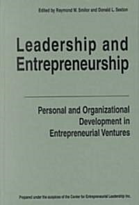 Leadership and Entrepreneurship: Personal and Organizational Development in Entrepreneurial Ventures (Hardcover)