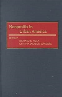 Nonprofits in Urban America (Hardcover)