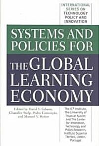 Systems and Policies for the Global Learning Economy (Hardcover)