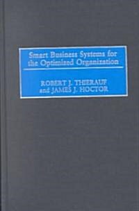 Smart Business Systems for the Optimized Organization (Hardcover)