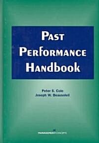 Past Performance Handbook (Hardcover)