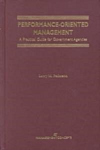 Performance Oriented Management: A Practical Guide (Hardcover)